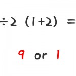 6÷2（1+2）＝考えれば考えるほどわからなくなる算数（数学）の問題